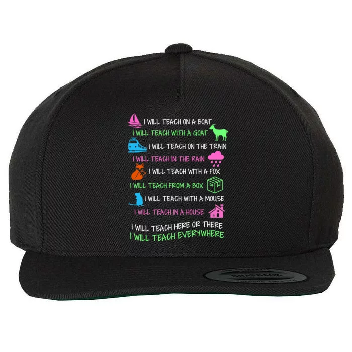 I Will Teach Everywhere Wool Snapback Cap