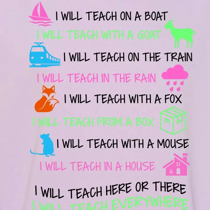 I Will Teach Everywhere Garment-Dyed Sweatshirt