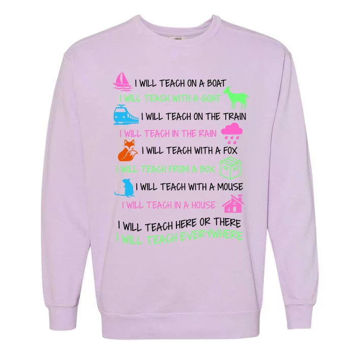 I Will Teach Everywhere Garment-Dyed Sweatshirt