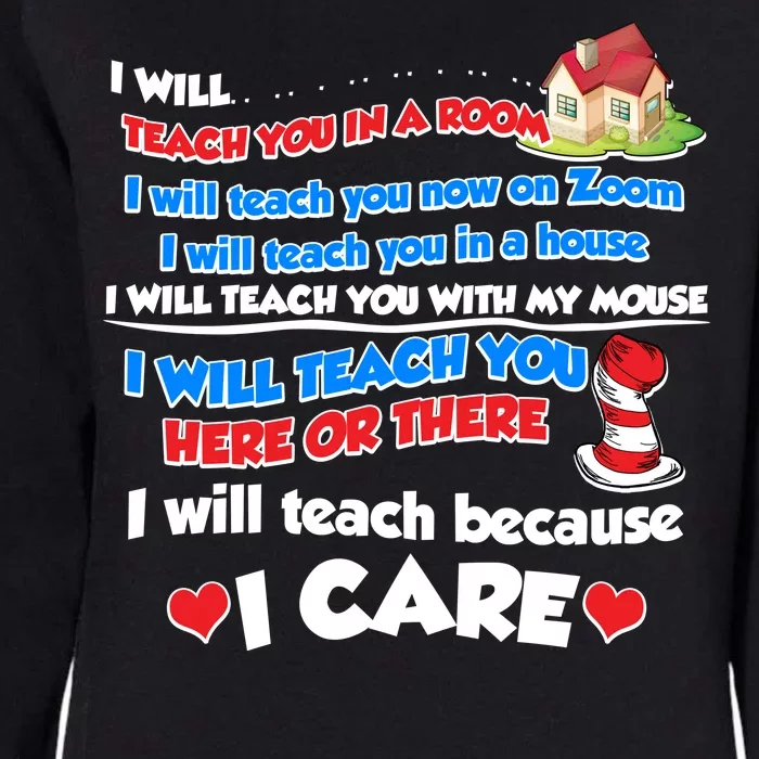 I Will Teach In A Room Now On Zoom Quarantine Womens California Wash Sweatshirt