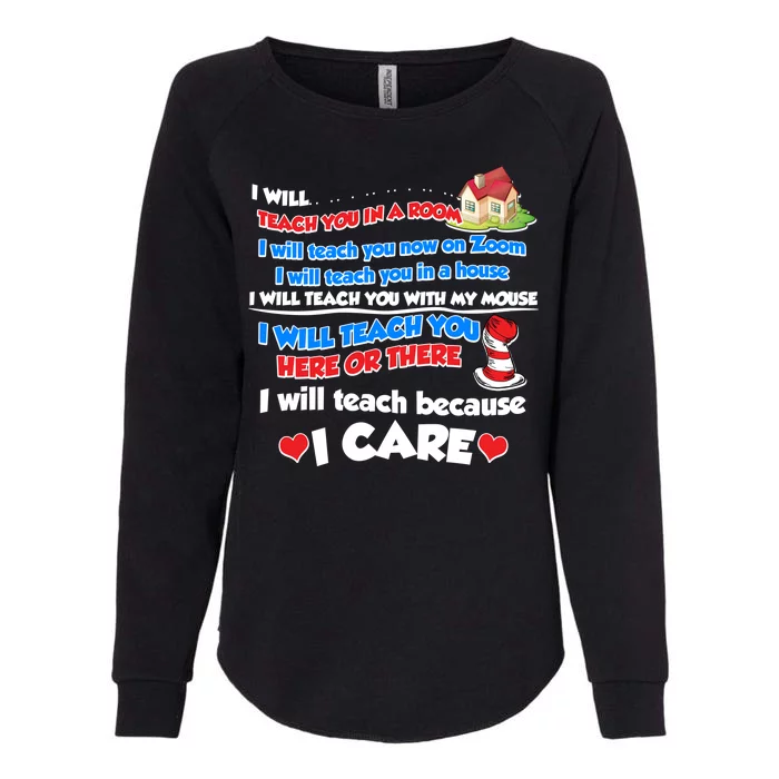 I Will Teach In A Room Now On Zoom Quarantine Womens California Wash Sweatshirt