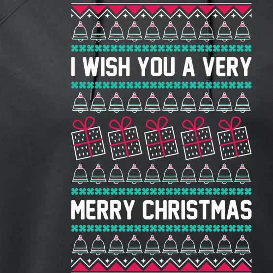 I Wish You A Very Merry Christmas Cute Ugly Sweater Performance Fleece Hoodie