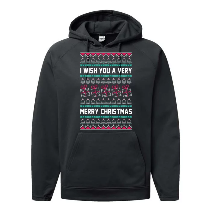 I Wish You A Very Merry Christmas Cute Ugly Sweater Performance Fleece Hoodie