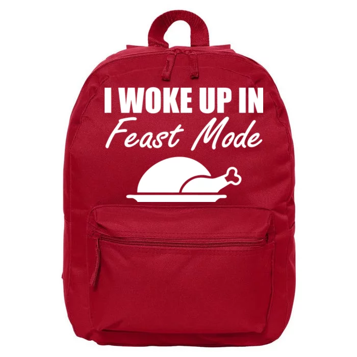 I Woke Up In Feast Mode Thanksgiving Turkey 16 in Basic Backpack