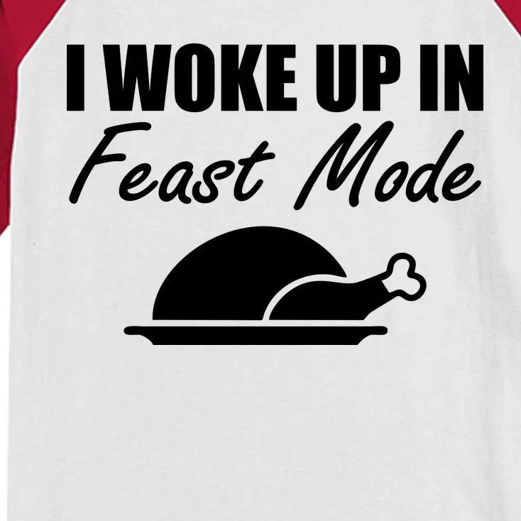 I Woke Up In Feast Mode Thanksgiving Turkey Kids Colorblock Raglan Jersey