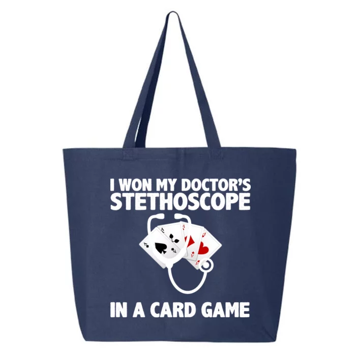 I Won My Doctor's Stethoscope Card Game 25L Jumbo Tote