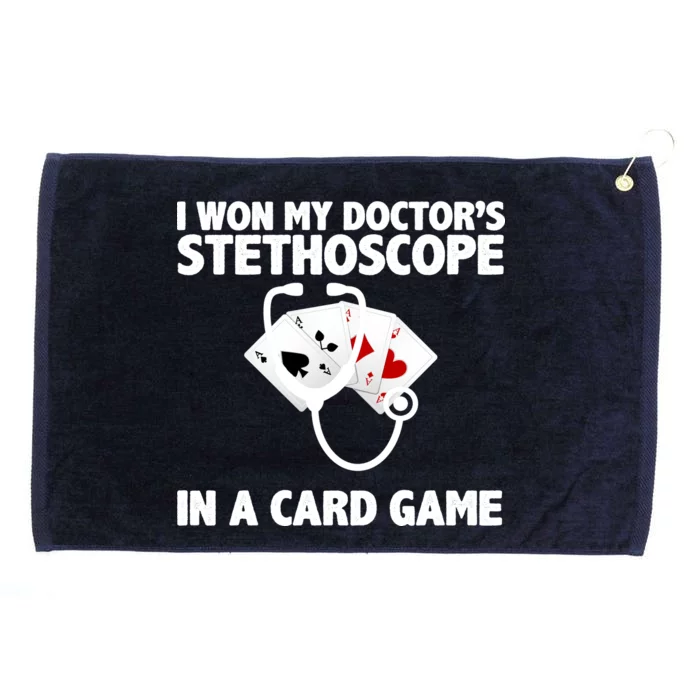 I Won My Doctor's Stethoscope Card Game Grommeted Golf Towel