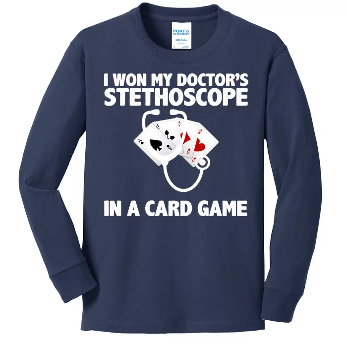 I Won My Doctor's Stethoscope Card Game Kids Long Sleeve Shirt