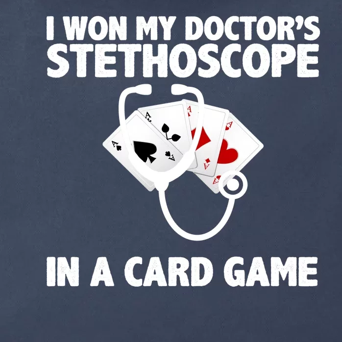 I Won My Doctor's Stethoscope Card Game Zip Tote Bag