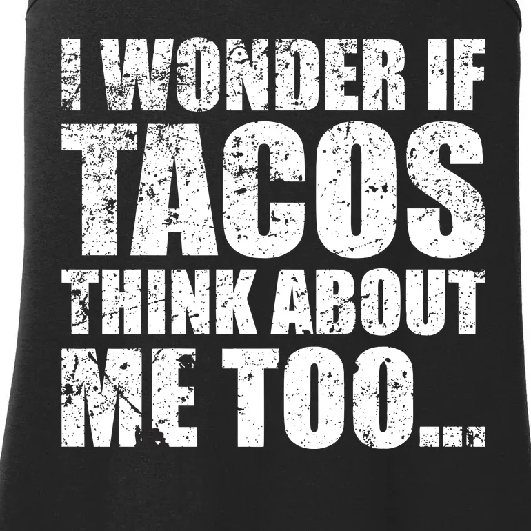 I Wonder if Tacos Think About Me Too Ladies Essential Tank