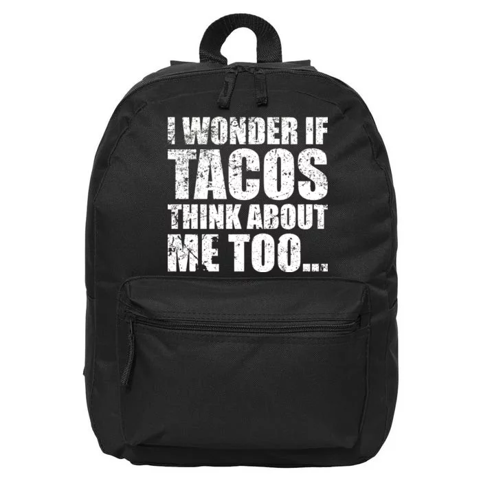 I Wonder if Tacos Think About Me Too 16 in Basic Backpack