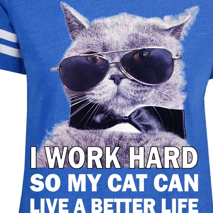 I Work Hard So My Cat Cat Live A Better Life Enza Ladies Jersey Football T-Shirt