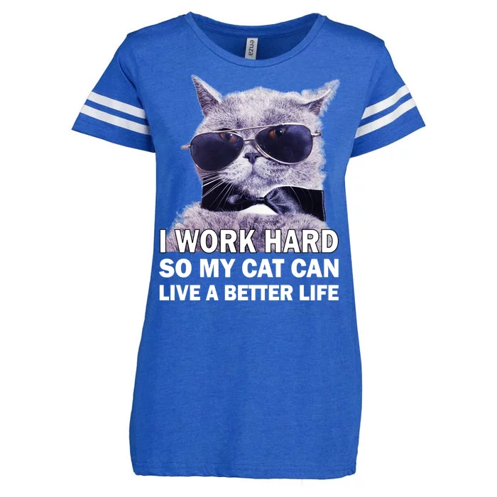 I Work Hard So My Cat Cat Live A Better Life Enza Ladies Jersey Football T-Shirt