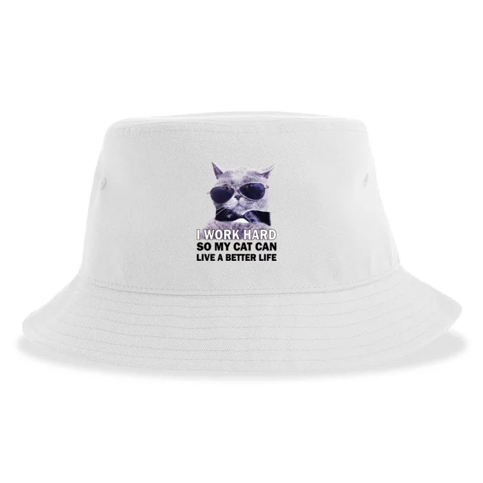 I Work Hard So My Cat Cat Live A Better Life Sustainable Bucket Hat