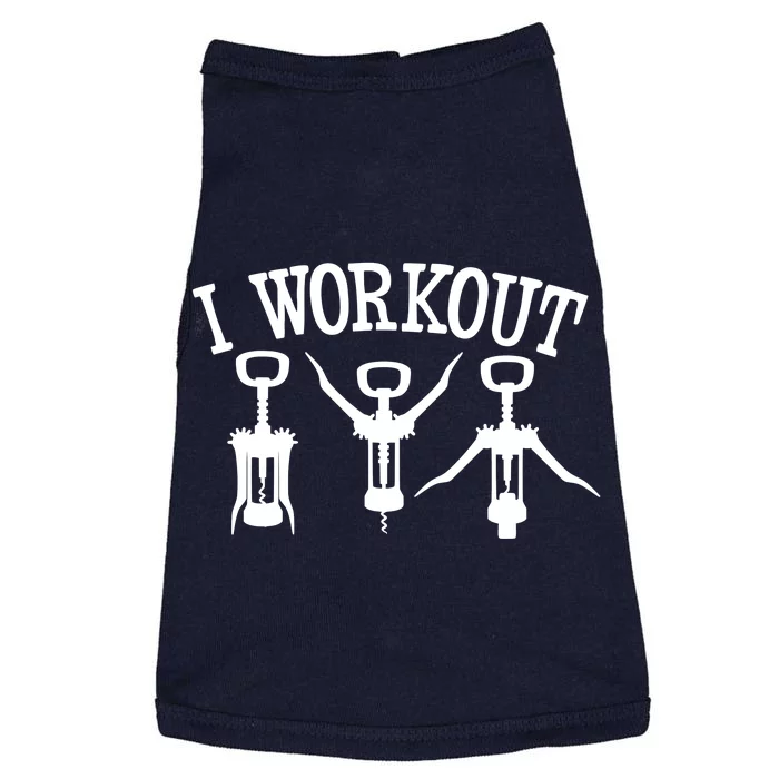 I Work Out Funny Bottle Opener Doggie Tank