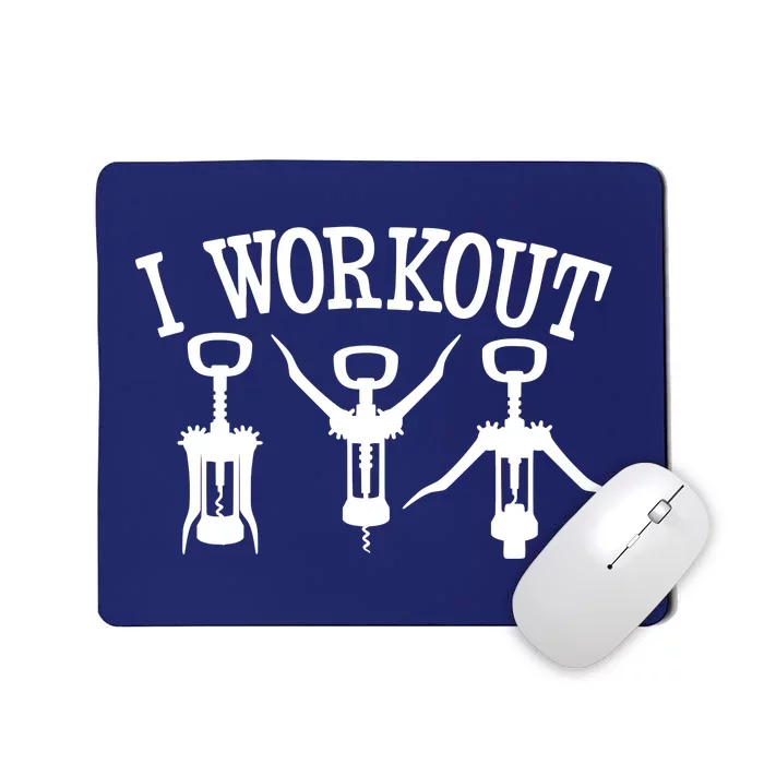 I Work Out Funny Bottle Opener Mousepad