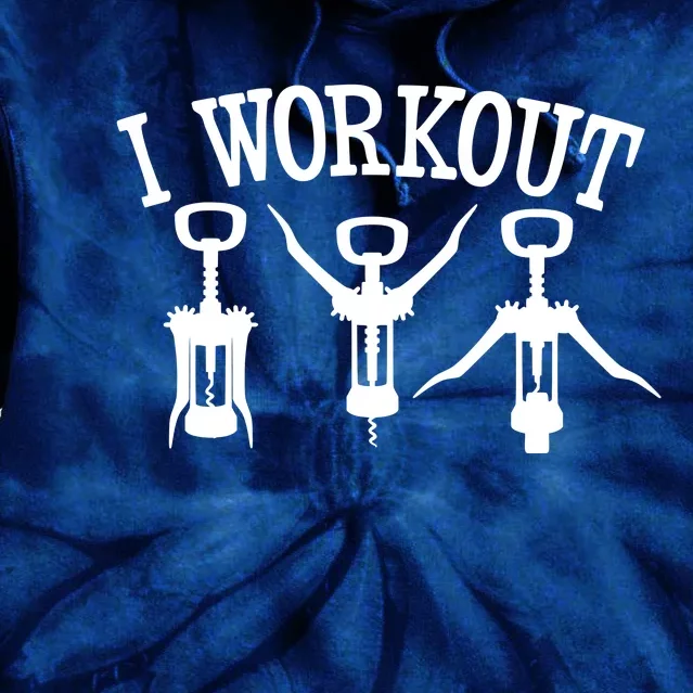 I Work Out Funny Bottle Opener Tie Dye Hoodie