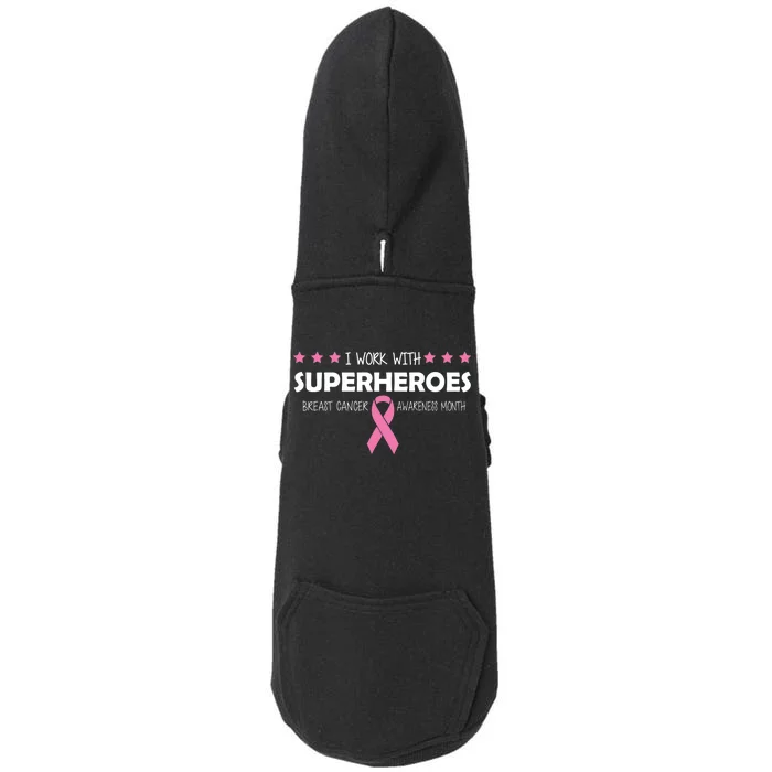 I Work With Superheroes Breast Cancer Awareness Month Doggie 3-End Fleece Hoodie