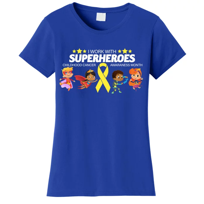 I Work With Superheroes Childhood Cancer Awareness Women's T-Shirt