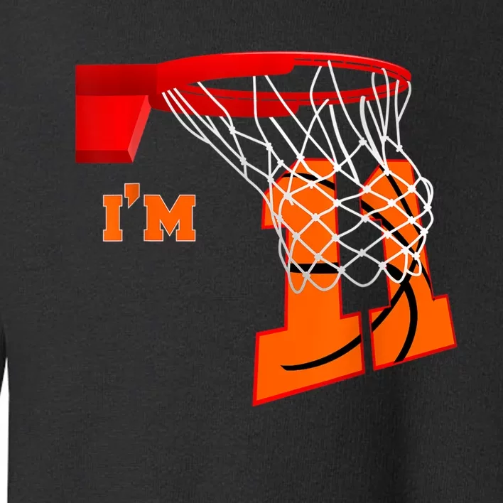 I'm 11 Basketball Birthday Boy And Girl 11 Year Old Birthday Toddler Sweatshirt