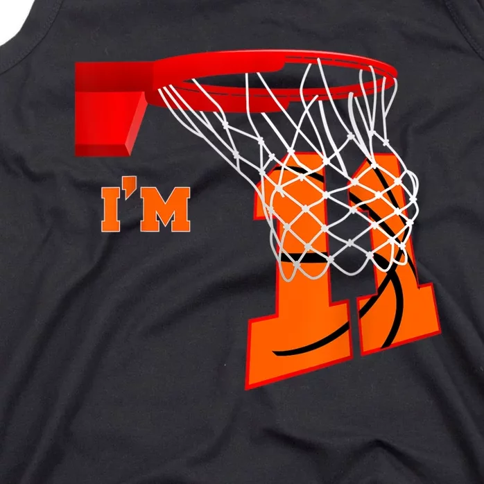 I'm 11 Basketball Birthday Boy And Girl 11 Year Old Birthday Tank Top