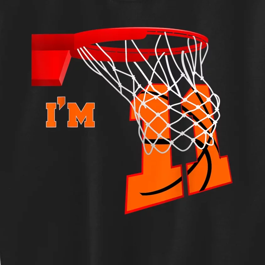 I'm 11 Basketball Birthday Boy And Girl 11 Year Old Birthday Kids Sweatshirt