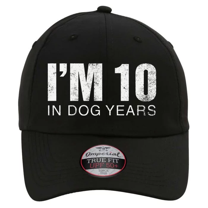 IM 10 In Dog Years Funny 70th Birthday The Original Performance Cap