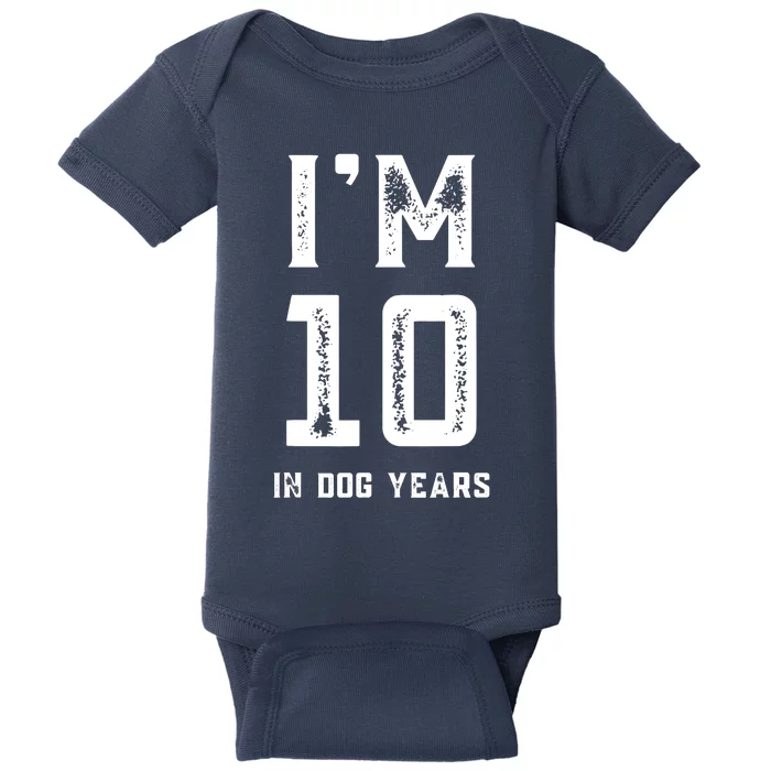 I'M 10 IN DOG YEARS 70TH BIRTHDAY VINTAGE Baby Bodysuit