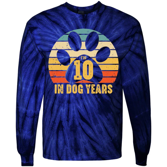 Im 10 In Dog Years Funny 70 Yr Old Vintage 70th Birthday Tie-Dye Long Sleeve Shirt