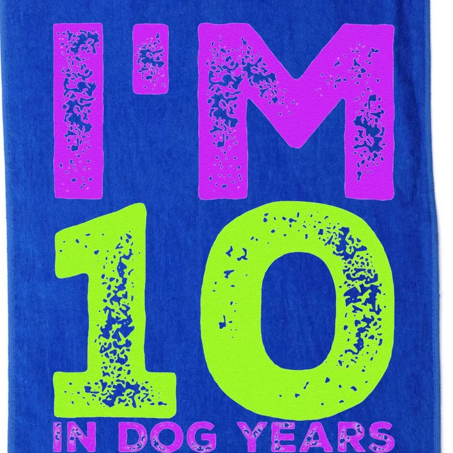 Im 10 In Dog Years. Funny 70th Birthday Gift Platinum Collection Golf Towel