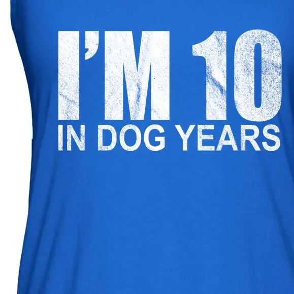 Im 10 In Dog Years Funny Birthday Ladies Essential Flowy Tank