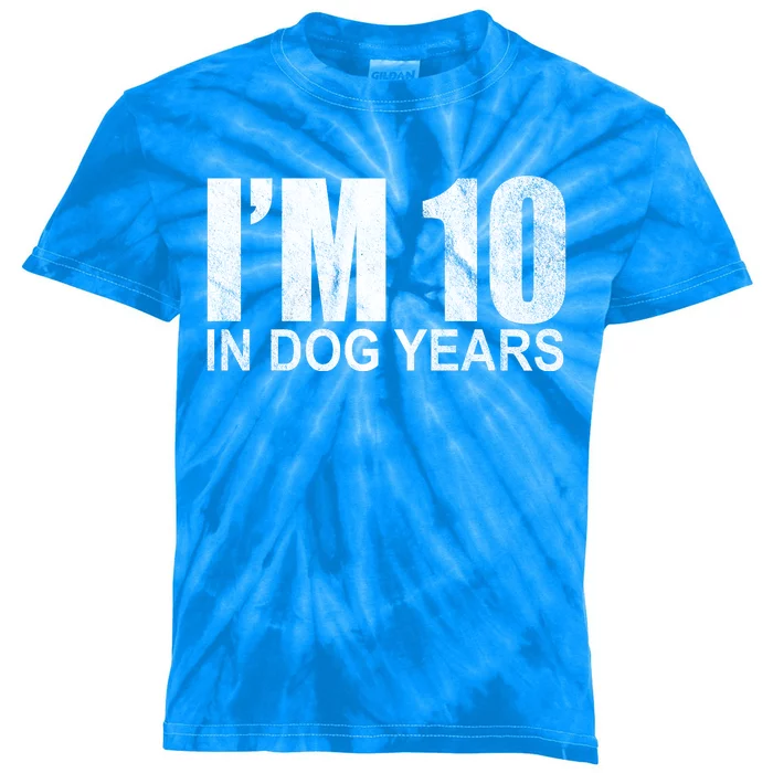 Im 10 In Dog Years Funny Birthday Kids Tie-Dye T-Shirt