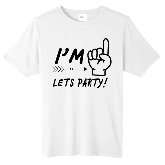 I'm 1 Lets Party! ChromaSoft Performance T-Shirt