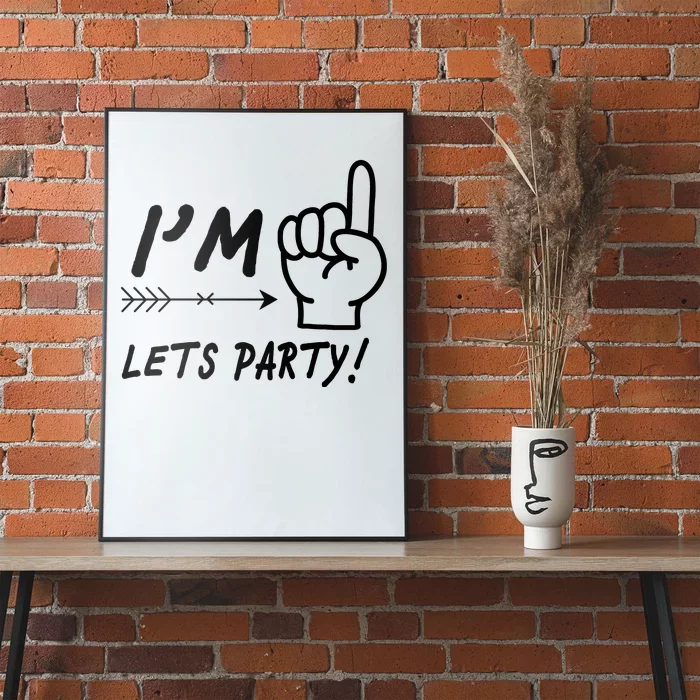 I'm 1 Lets Party! Poster