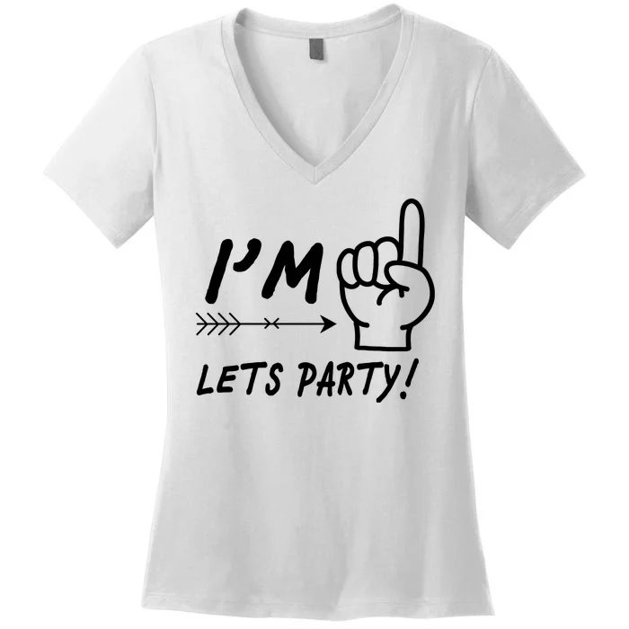 I'm 1 Lets Party! Women's V-Neck T-Shirt