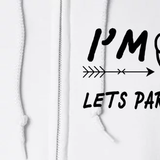 I'm 1 Lets Party! Full Zip Hoodie