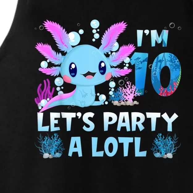 I'm 10 Let's Party A Lotl 10th Birthday Cute Axolotl Lovers Ladies Tri-Blend Wicking Tank