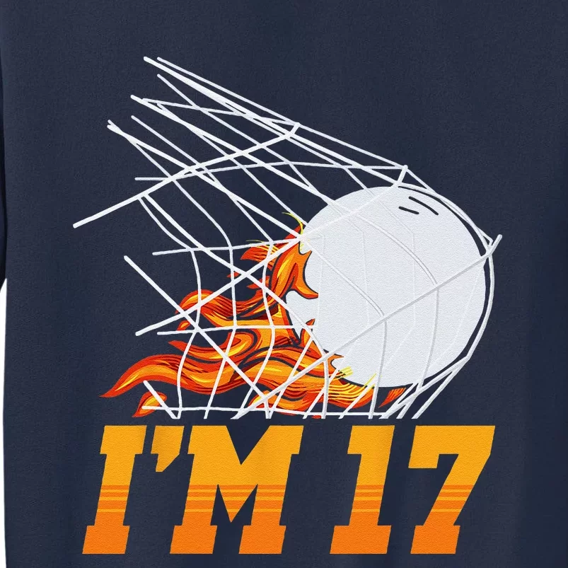 Im 17 Lacrosse Net Sports Playern 17th Birthday Sweatshirt