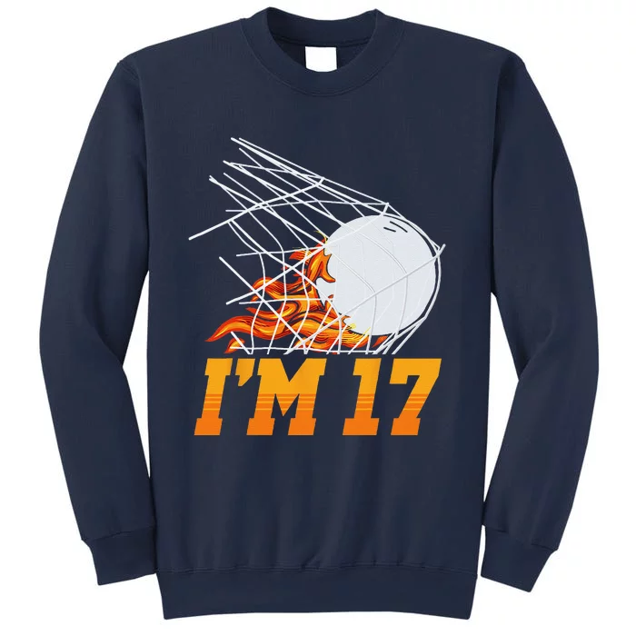 Im 17 Lacrosse Net Sports Playern 17th Birthday Sweatshirt