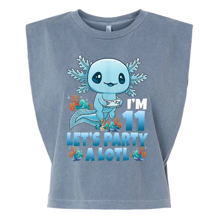 IM 11 LetS Party A Lotl 11th Birthday 11 Year Old Axolotl Garment-Dyed Women's Muscle Tee