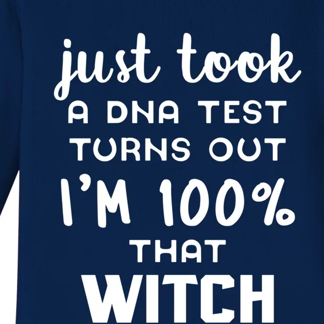 Im 100 Percent That Witch Gift Baby Long Sleeve Bodysuit