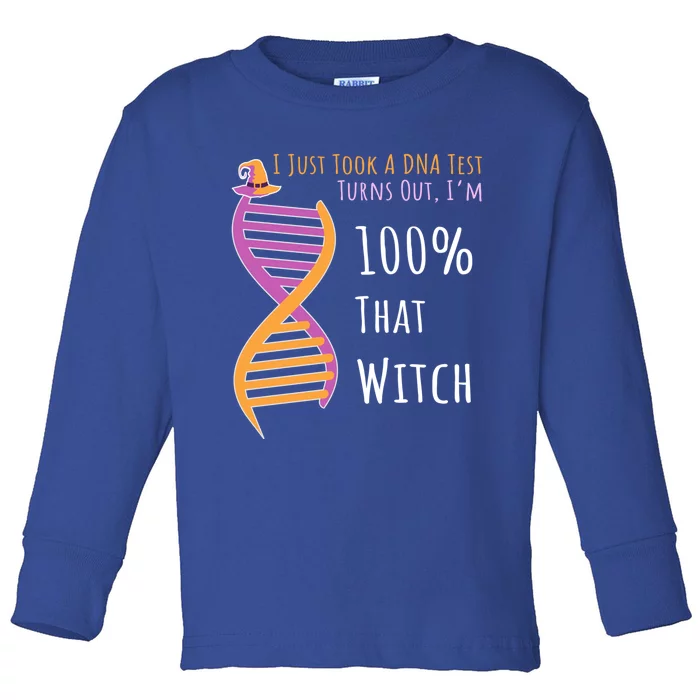 Im 100 % That Witch Dna Biology Science Cute Gift Toddler Long Sleeve Shirt