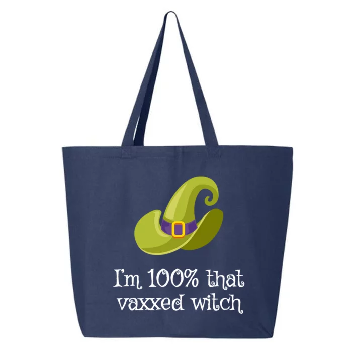 Im 100% That Vaxxed Witch Im 100% That Witch Halloween Funny Gift 25L Jumbo Tote