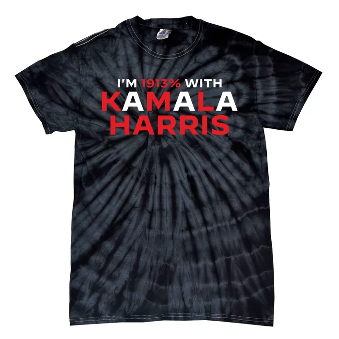 Im 1913 With Kamala Harris Funny Suffragette Usa Statement Tie-Dye T-Shirt