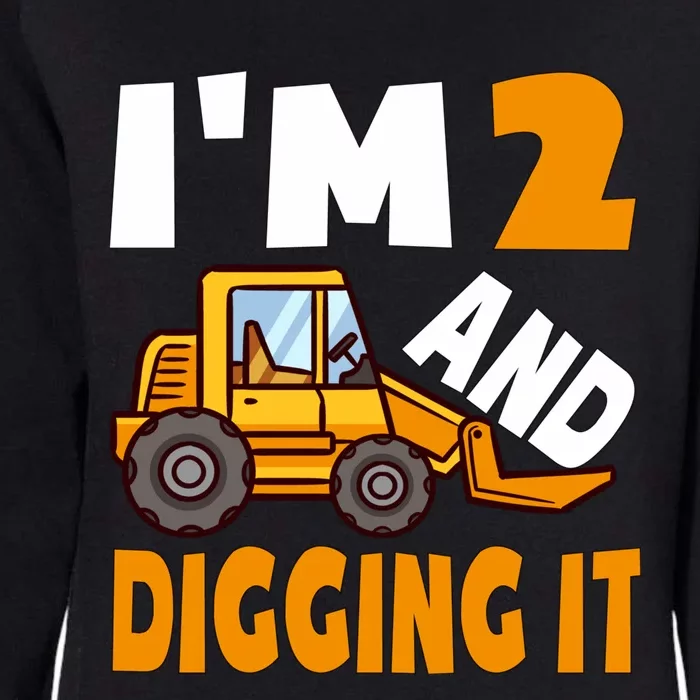 IM 2 And Digging It Being 2 Boy 2nd Birthday Bulldozer Boy Womens California Wash Sweatshirt