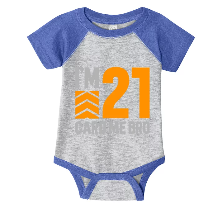 I'm 21 Card Me Bro Funny 21st Birthday Gift Infant Baby Jersey Bodysuit