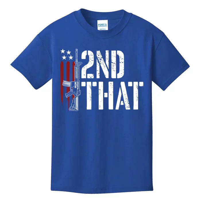 I 2nd That Second Adt Gun Rights Ar15 Owner Patriotic Gift Kids T-Shirt