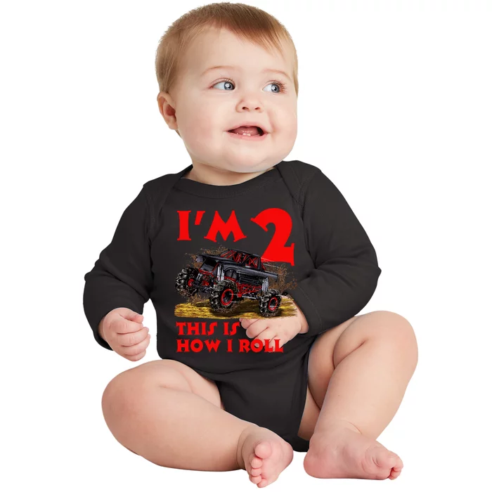 I'm 2 Two This Is How I Roll Monster Truck 2nd Birthday Baby Long Sleeve Bodysuit