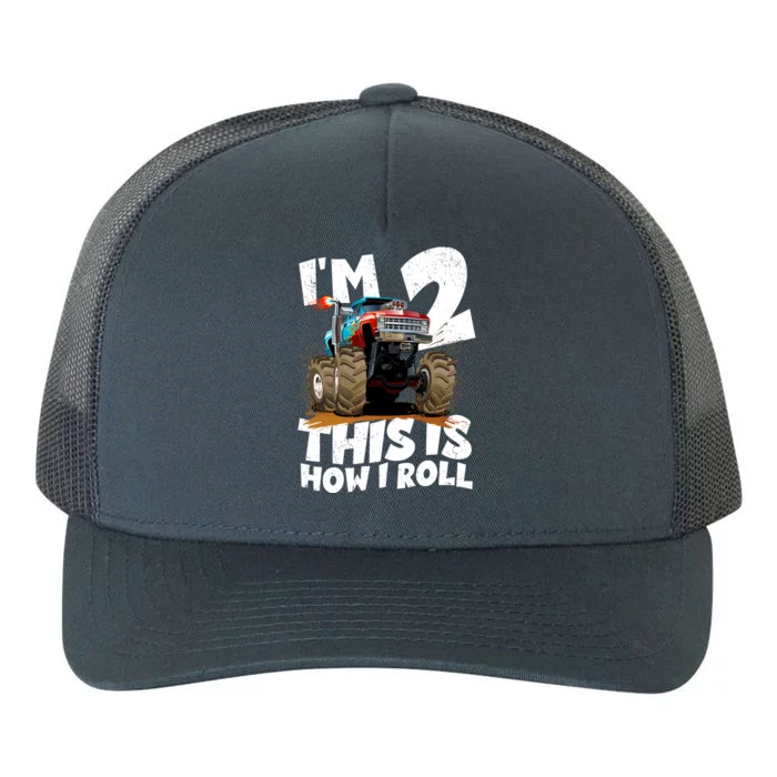 I'm 2 Two This Is How I Roll Monster Truck 2nd Birthday Yupoong Adult 5-Panel Trucker Hat