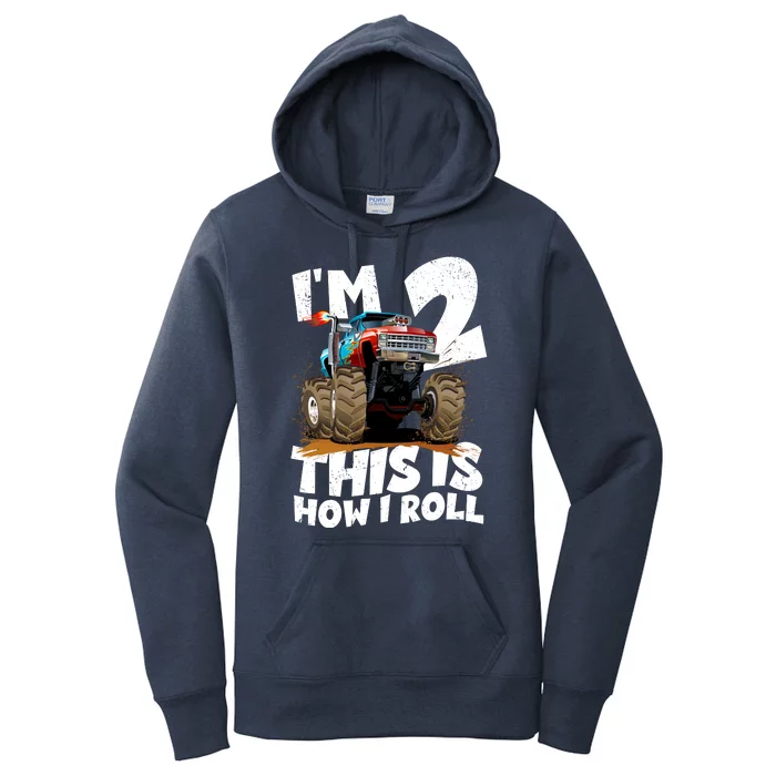 I'm 2 Two This Is How I Roll Monster Truck 2nd Birthday Women's Pullover Hoodie